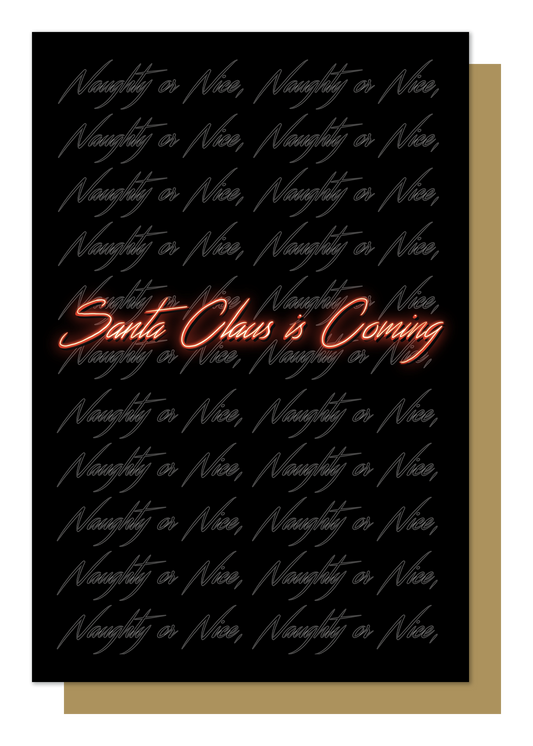 Santa Claus Is Coming Christmas  (white back)