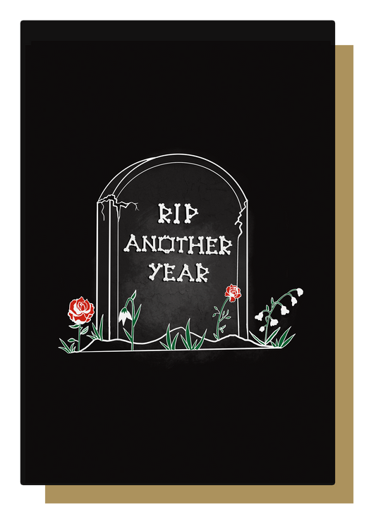 RIP Another Year Gravestone Gothic Birthday Card