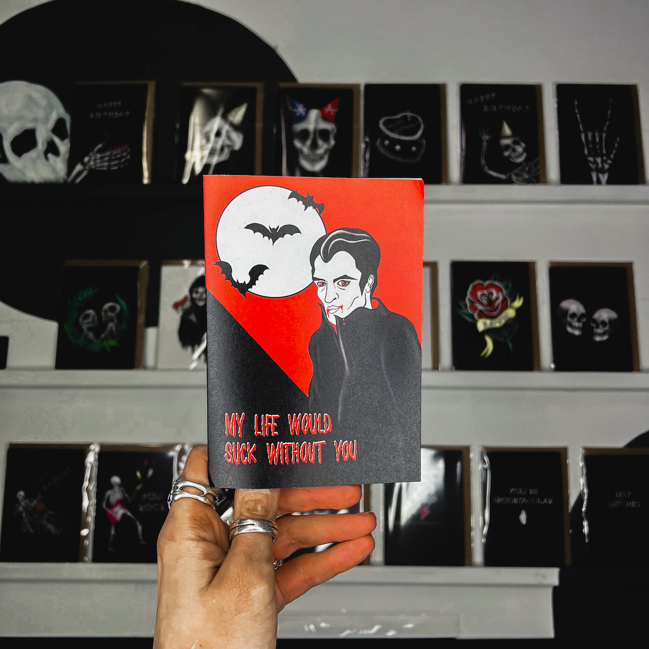My Life Would Suck Without You Gothic Greetings Card