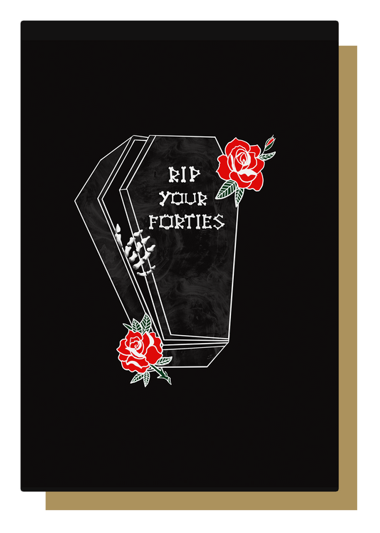 RIP Your Forties Coffin Gothic 50th Birthday Card
