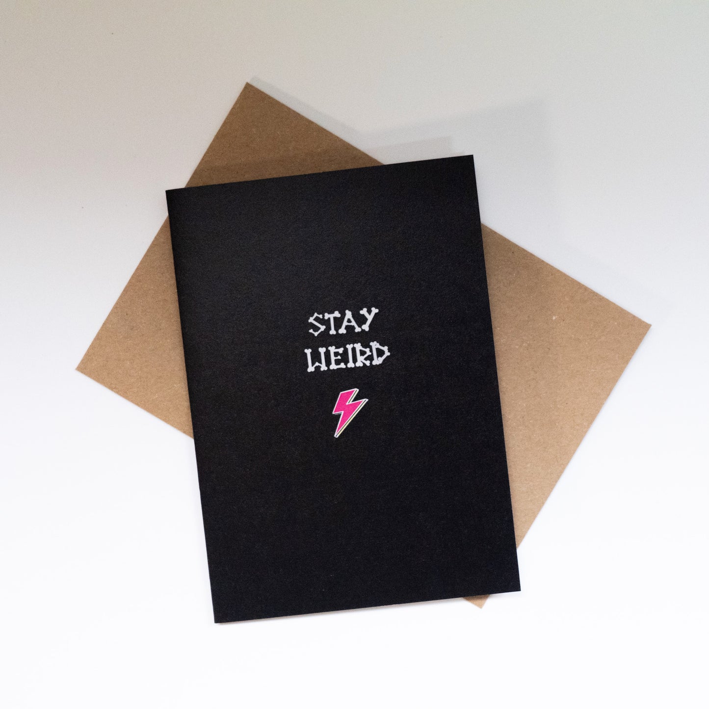 Stay Weird Gothic Greetings Card