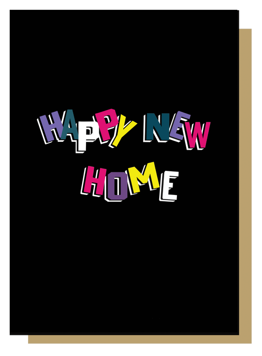 Happy New Home Greetings Card On Black  Background by Wayward