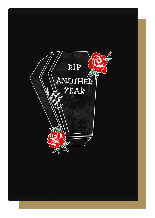 RIP Another Year Coffin Gothic Birthday Card