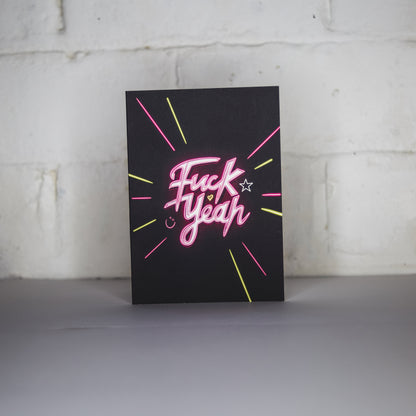 Greetings Card with Pink Neon Fuck Yeah Writing by Wayward