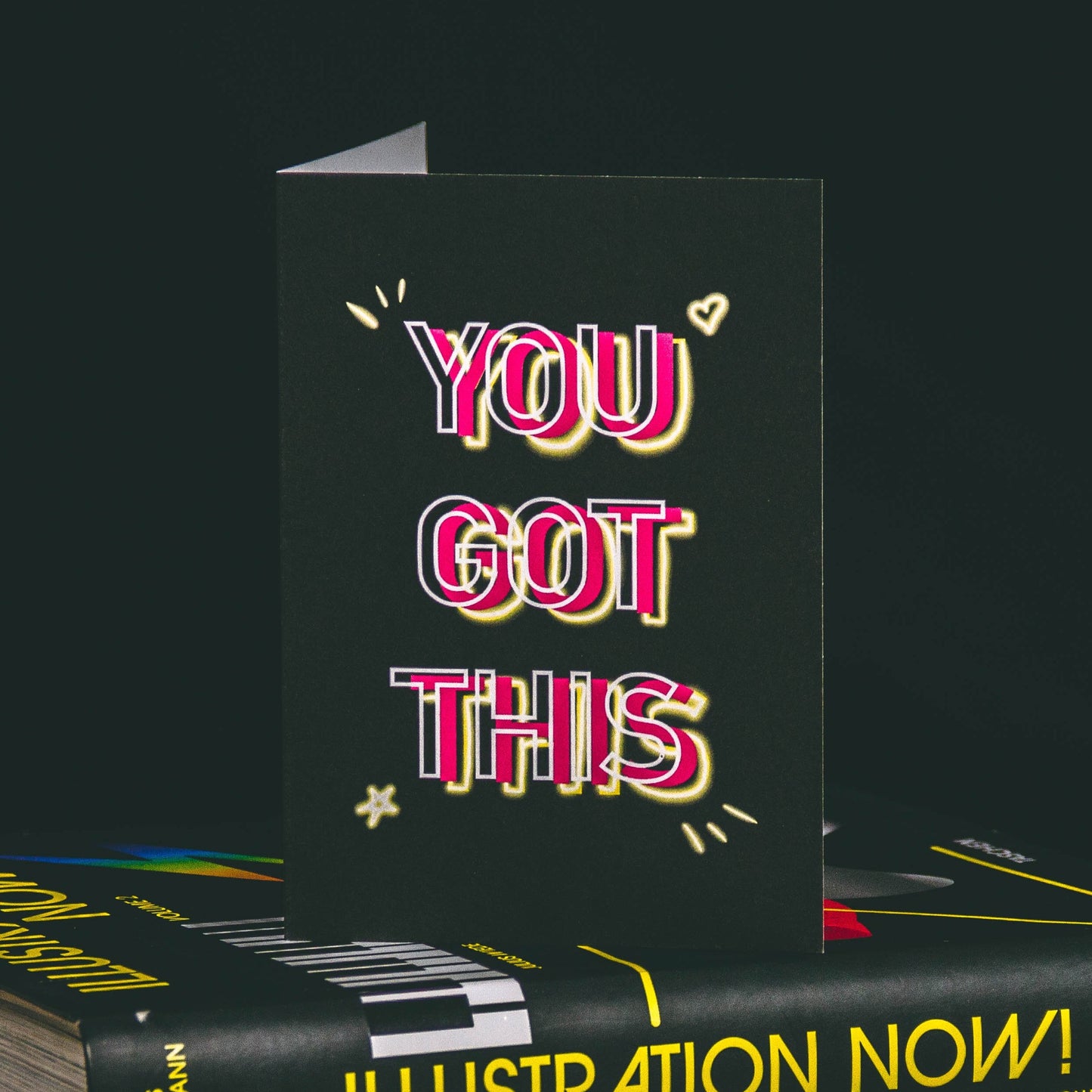 A6 Black Greetings Card With Pink Yellow and White You Got This Neon slogan design by wayward