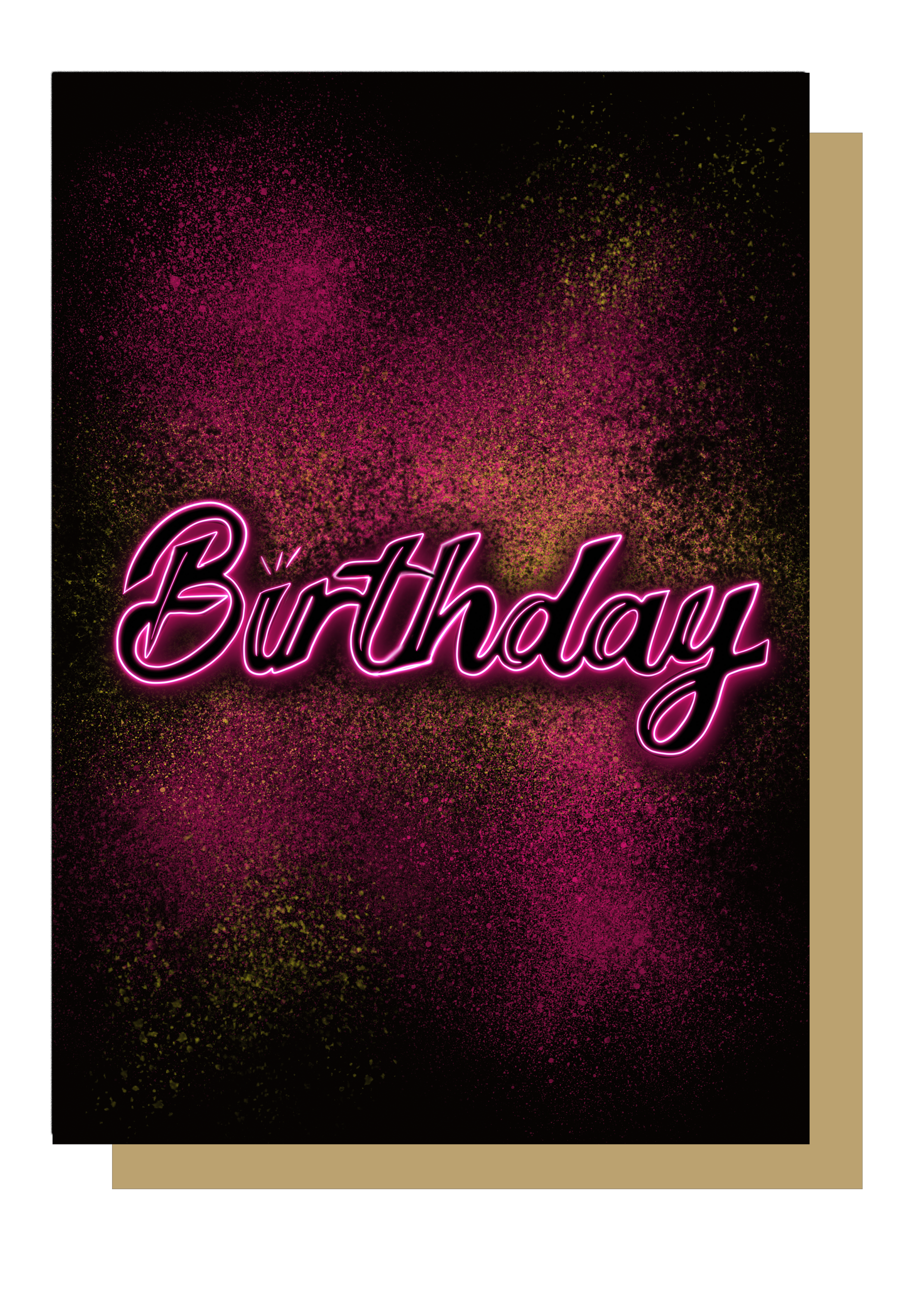 Birthday Card with neon pink writing with pink and yellow paint splatter