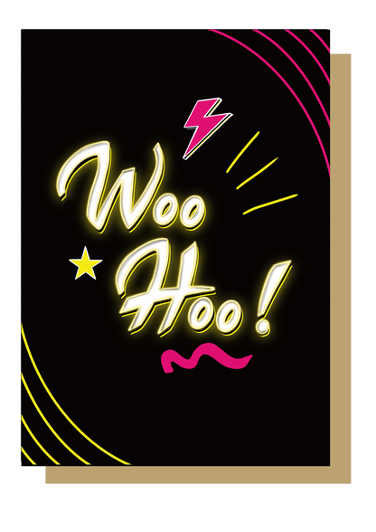 Woo Hoo Neon Greetings Card by Wayward